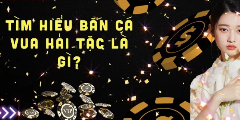Bắn Cá Hải Tặc NN88 - Săn Kho Báu Đại Dương, Rinh Quà Khủng 2 Tổng quan thông tin về tựa game thú vị bắn cá Hải Tặc